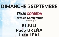 Toros de Garcigrande pour El Juli, Paco Ureña et Juan Leal