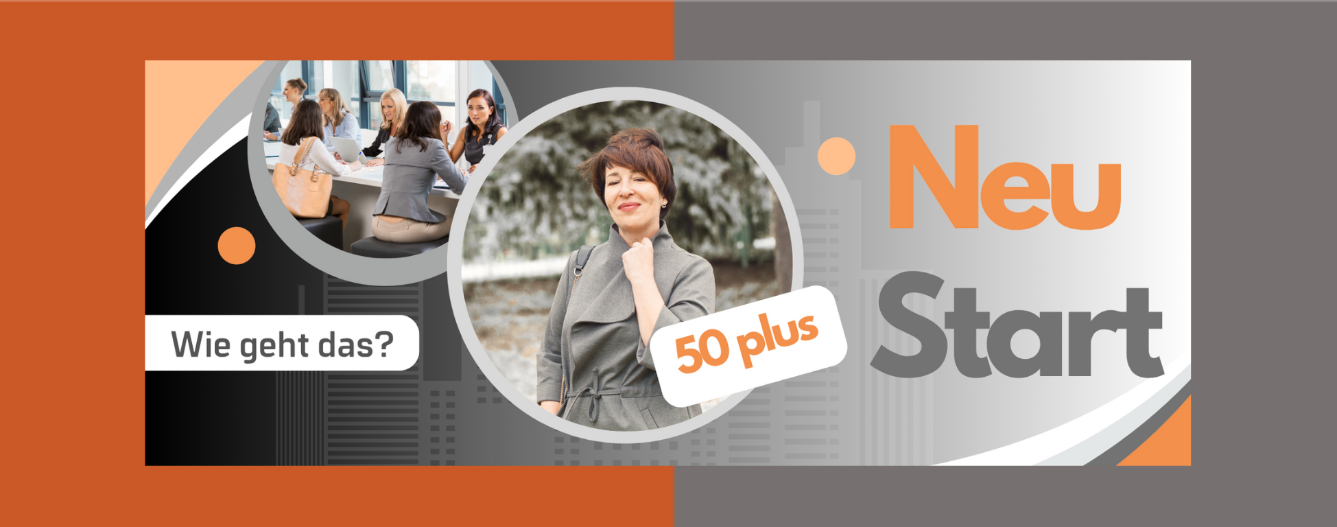 Beruflicher Neustart mit 50 Plus. Jetzt ich!