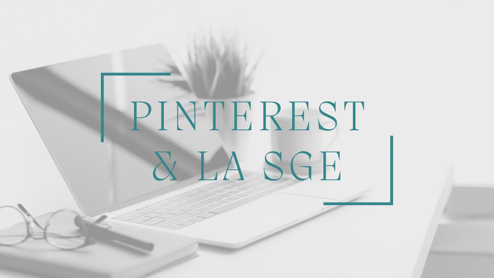 Pinterest et la SGE