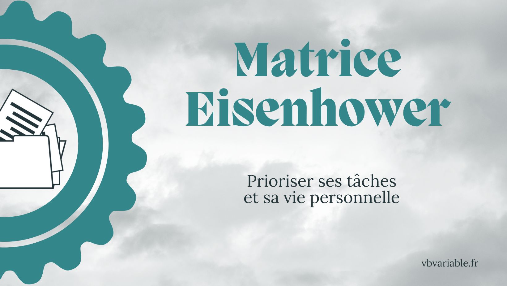 Comment utiliser la matrice Eisenhower