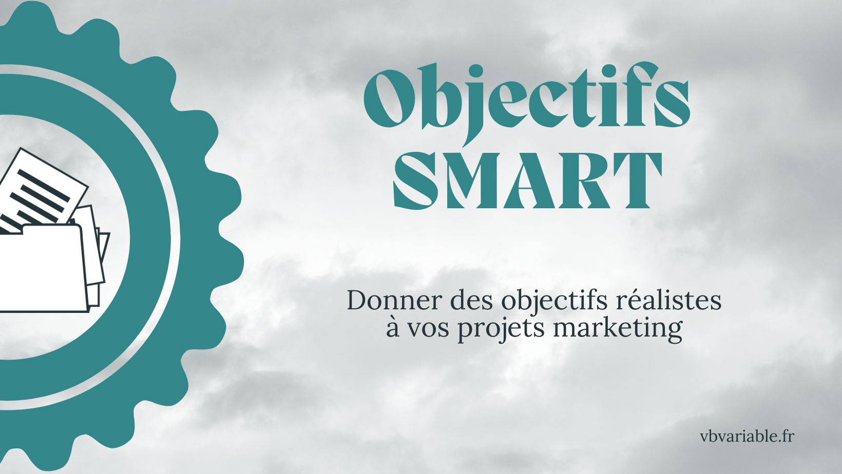 Comment utiliser la méthode SMART