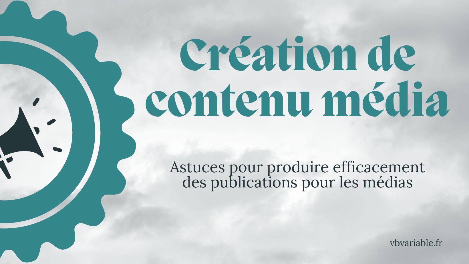 Création de contenus pour les médias