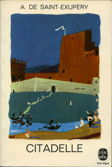 Citadelle, roman inachevé de Saint Exupéry