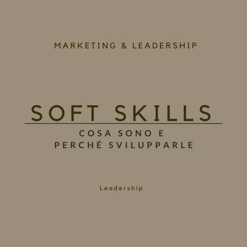 Coaching  e soft skill: 8 competenze per sviluppare il tuo potenziale