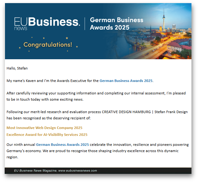"Most Innovative Web Design Company 2025 - Excellence Award for AI-Visibility Services 2025" - German Business Awards 2025 des EU Business News Magazine