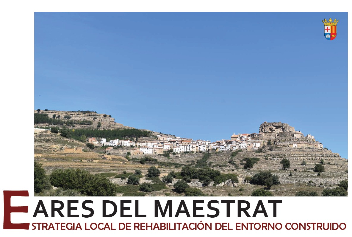 Redacción Estrategia Local de Rehabilitación del Entorno Construido de Ares del Maestrat (PLAN CONVIURE)