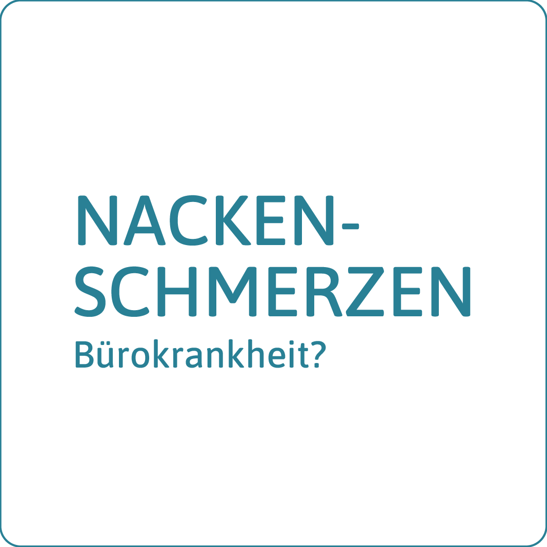 Der Nacken und die Halswirbelsäule