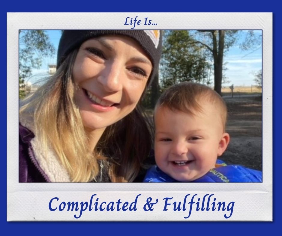 Life Is...Complicated & Fulfilling