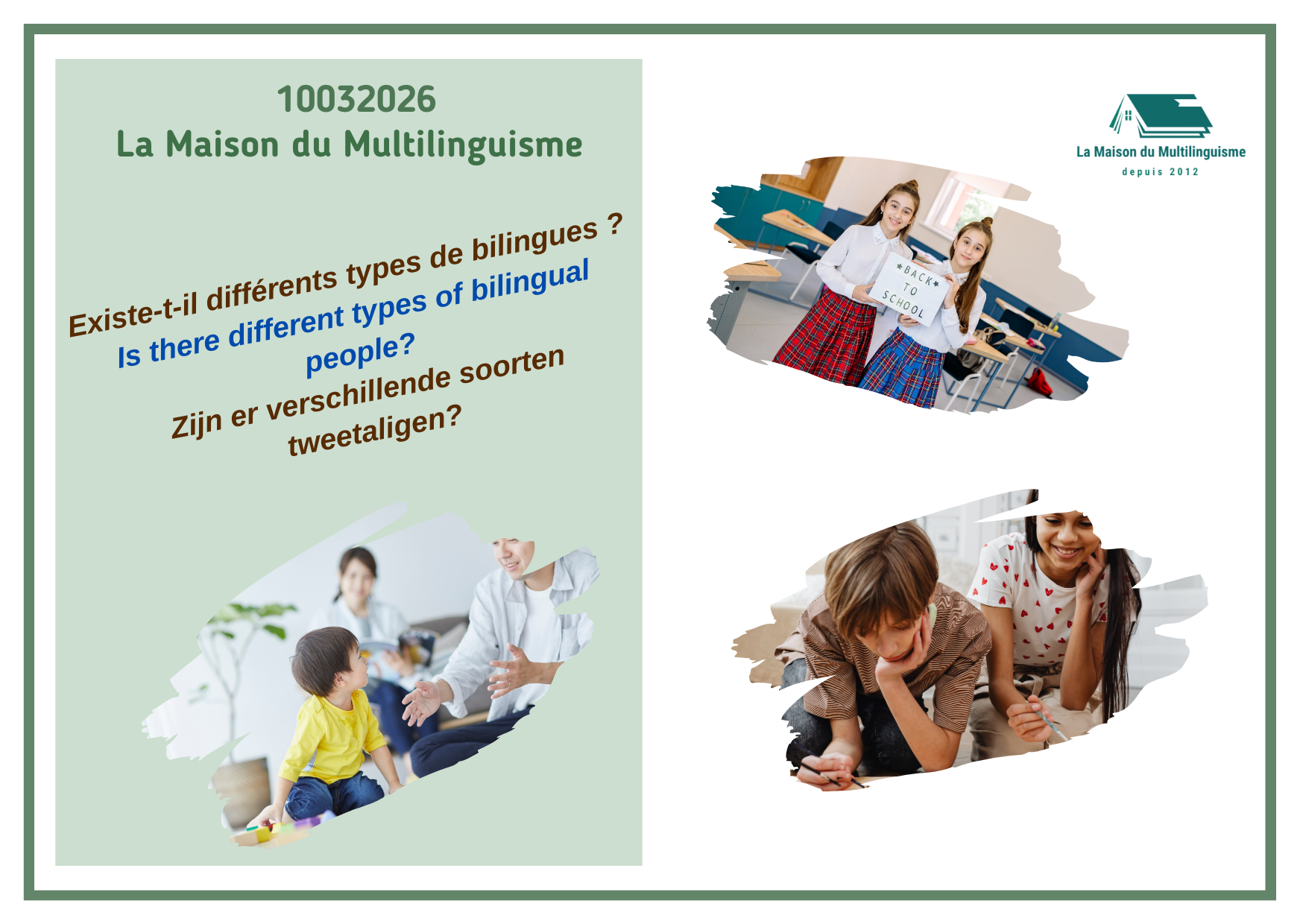 Existe-t-il un bilinguisme interdit ? ||| Is there a forbidden bilingualism ? ||| Is er een verboden tweetaligheid?