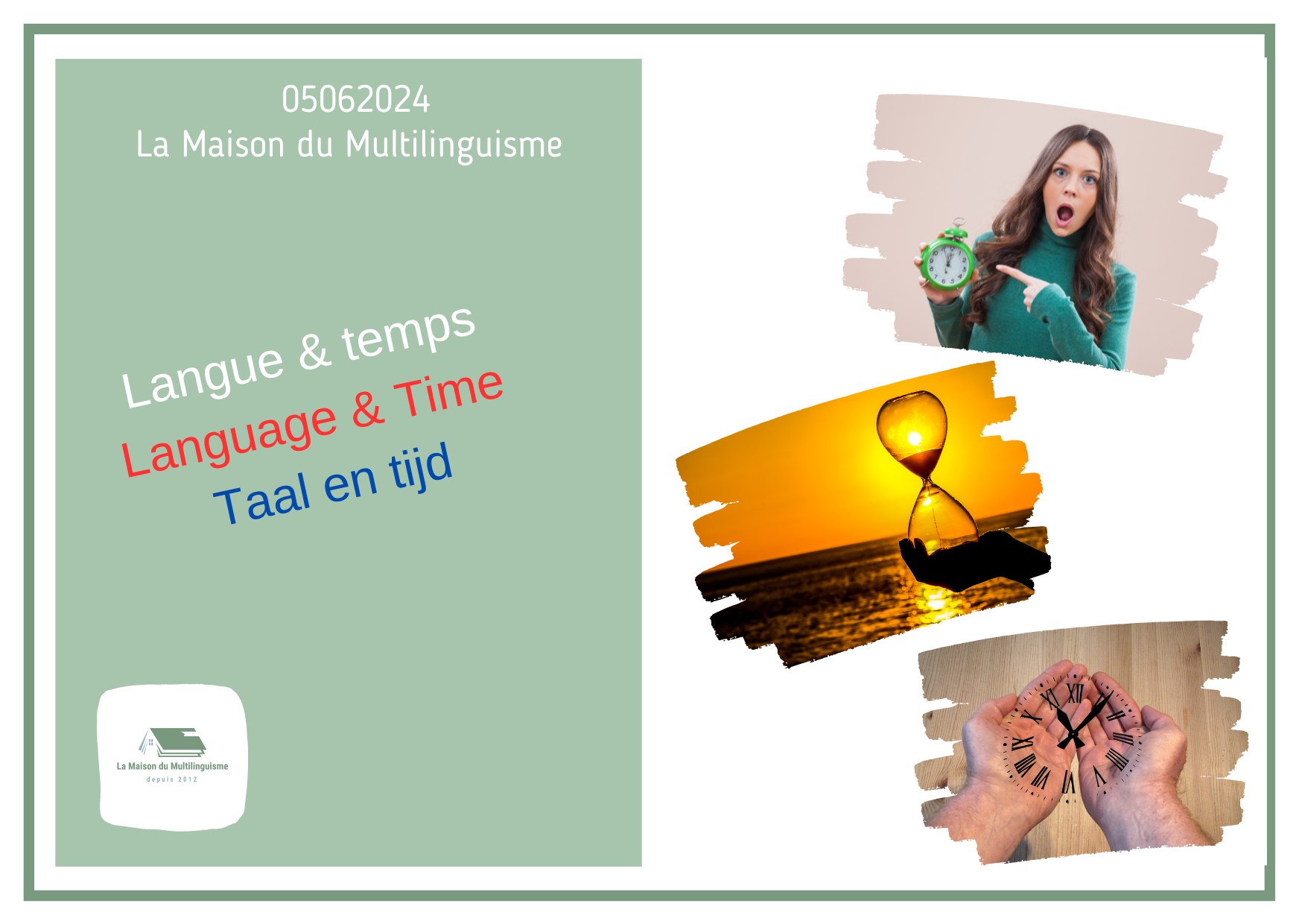 Langue & temps / Language & Time / Taal en tijd.