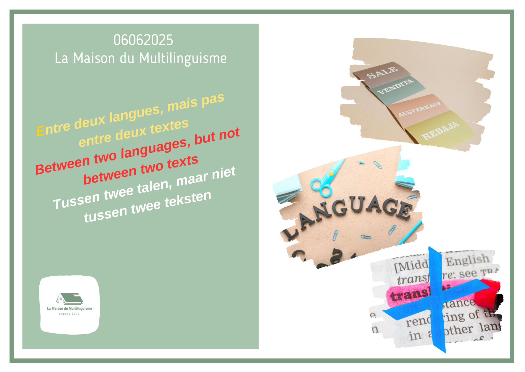 Entre deux langues, mais pas entre deux textes ||| Between two languages, but not between two texts ||| Tussen twee talen, maar niet tussen twee teksten