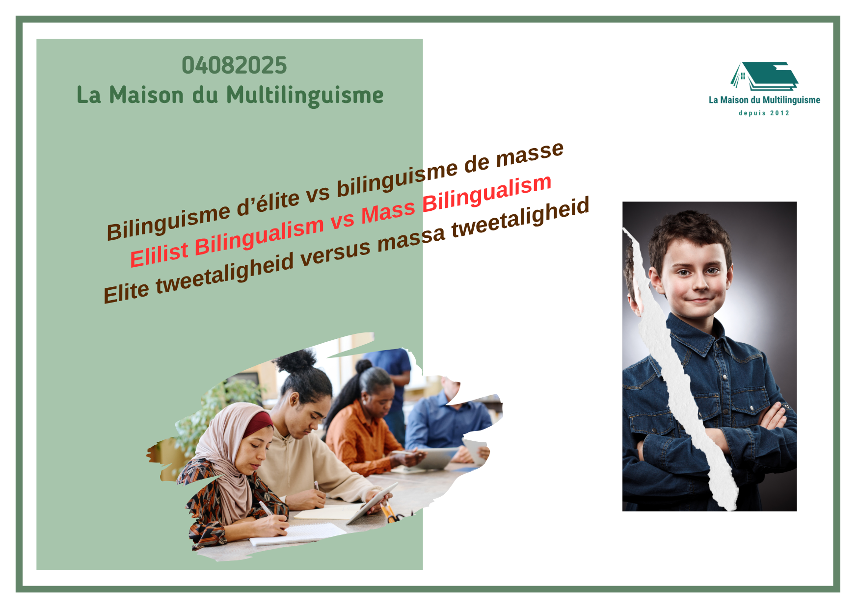 La face cachée du multilinguisme ||| The hidden Face of Multilingualism ||| Het verborgen gezicht van meertaligheid