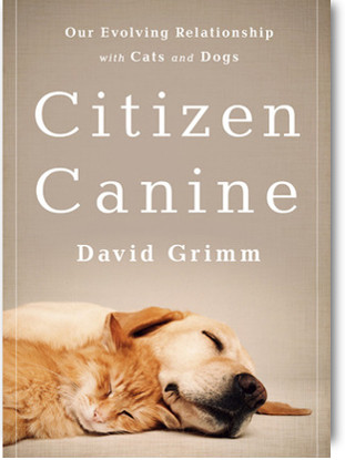 Citizen Canine - David Grimm