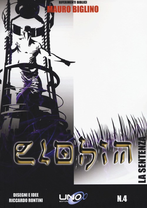 La Sentenza - Elohim vol. 4 Mauro Biglino - Riccardo Rontini