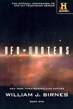 UFO Hunters by William J Birnes