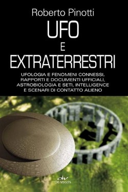 UFO e extraterrestri by Roberto Pinotti