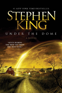 Under the Dome by Stephen King