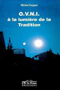 O.V.N.I. à la lumière de la tradition by Michel Coquet