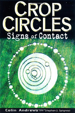 Crop Circles: Signs of Contact by Colin Andrews 