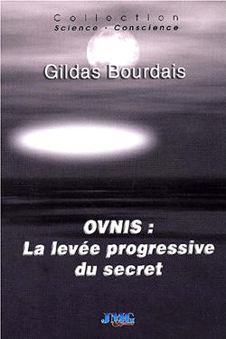 OVNIS: La levée progressive du secret by Gildas Bourdais