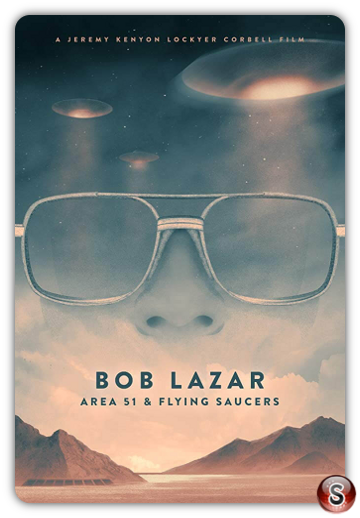 Bob Lazar: Area 51 & Flying Saucers - Locandina - Poster