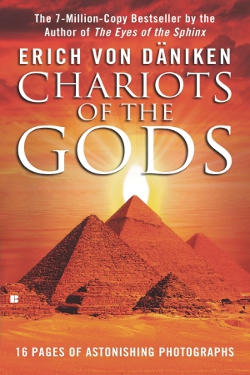 Chariots of the Gods by Erich von Däniken