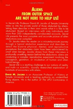 Secret Life: Firsthand Accounts of UFO Abductions by David Michael Jacobs