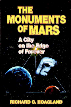 The Monuments of Mars by Richard C. Hoagland