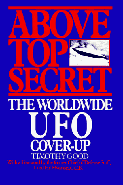 Above Top Secret: The Worldwide UFO Cover-Up by Timothy Good