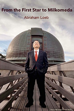 From the First Star to Milkomeda by Abraham Loeb 