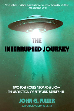 The Interrupted Journey - Two Lost Hours Aboard a UFO by  John Fuller