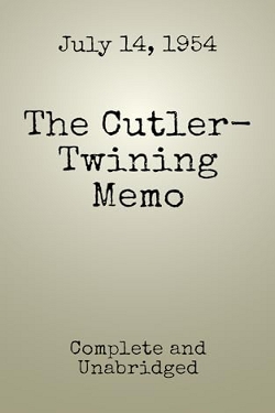 The Cutler-Twining Memo (UFO/UAP Documents of Interest) by Robert Cutler 