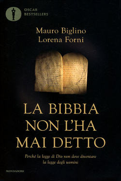 La Bibbia non l'ha mai detto by Mauro Biglino e Lorena Forni