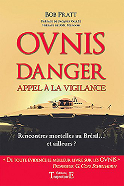 Ovnis - Danger - Appel à la vigilance by Bob Pratt