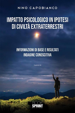 Impatto psicologico in ipotesi di civiltà extraterrestri by Nino Capobianco