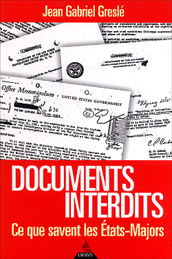 Documents interdits- Ce que savent les états-majors by Jean-Gabriel Greslé