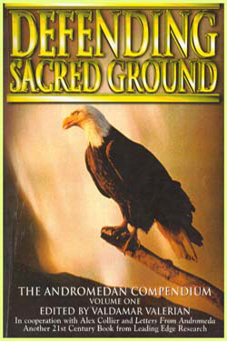 Defending sacred grounds by Valdamar Valerian & Alex Collier