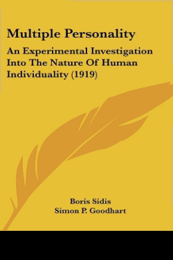 Multiple Personality by Boris Sidis - Simon P. Goodhart