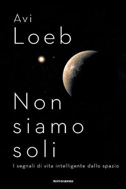 Non siamo soli by Avi Loeb