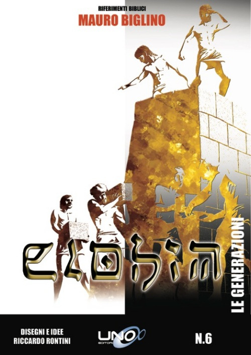 Le Generazioni - Elohim vol. 6 Mauro Biglino - Riccardo Rontini