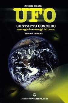 UFO contatto cosmico by Roberto Pinotti