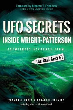 UFO Secrets Inside Wright-Patterson by Thomas J. Carey an Donald R. Schmitt