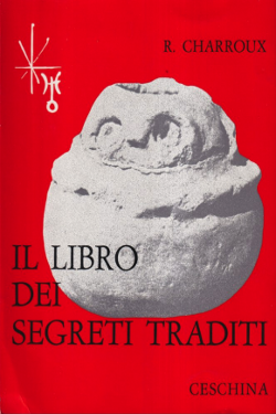 Il libro dei segreti traditi by Robert Charroux