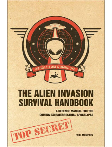 The alien invasion survival handbook (di W.H.Mumfrey)