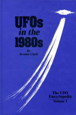 UFOs in the 1980s Vol. 1 by Jerome Clarke