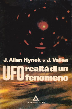 UFO la realtà di un fenomeno By J.Allen Hynek e J. Fabrice Vallèe