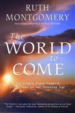 The World to come by Ruth Montgomery