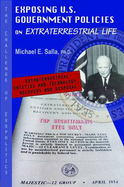 Exposing U.S. Government Policies on Extraterrestrial Life by Michael E. Salla