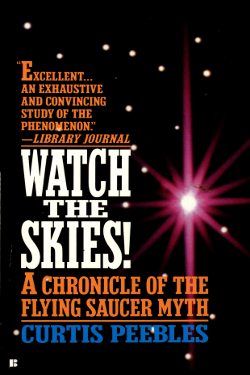 Watch the Skies! by Curtis Peebles
