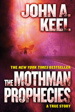 The Mothman Prophecies by John A. Kee